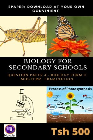 BIOLOGY FORM TWO MID-TERM TEST EXAMINATION-MODE